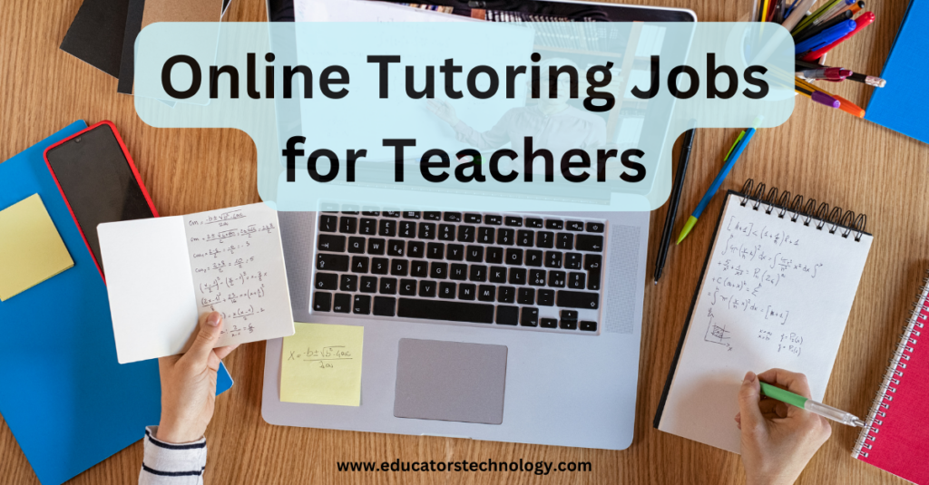 Online tutoring jobs for teachers