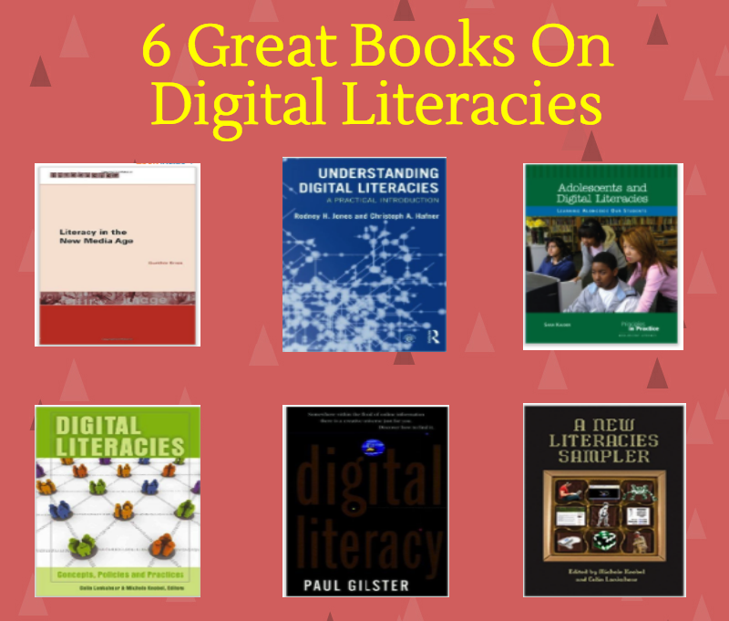6 Great Books on Digital Literacies