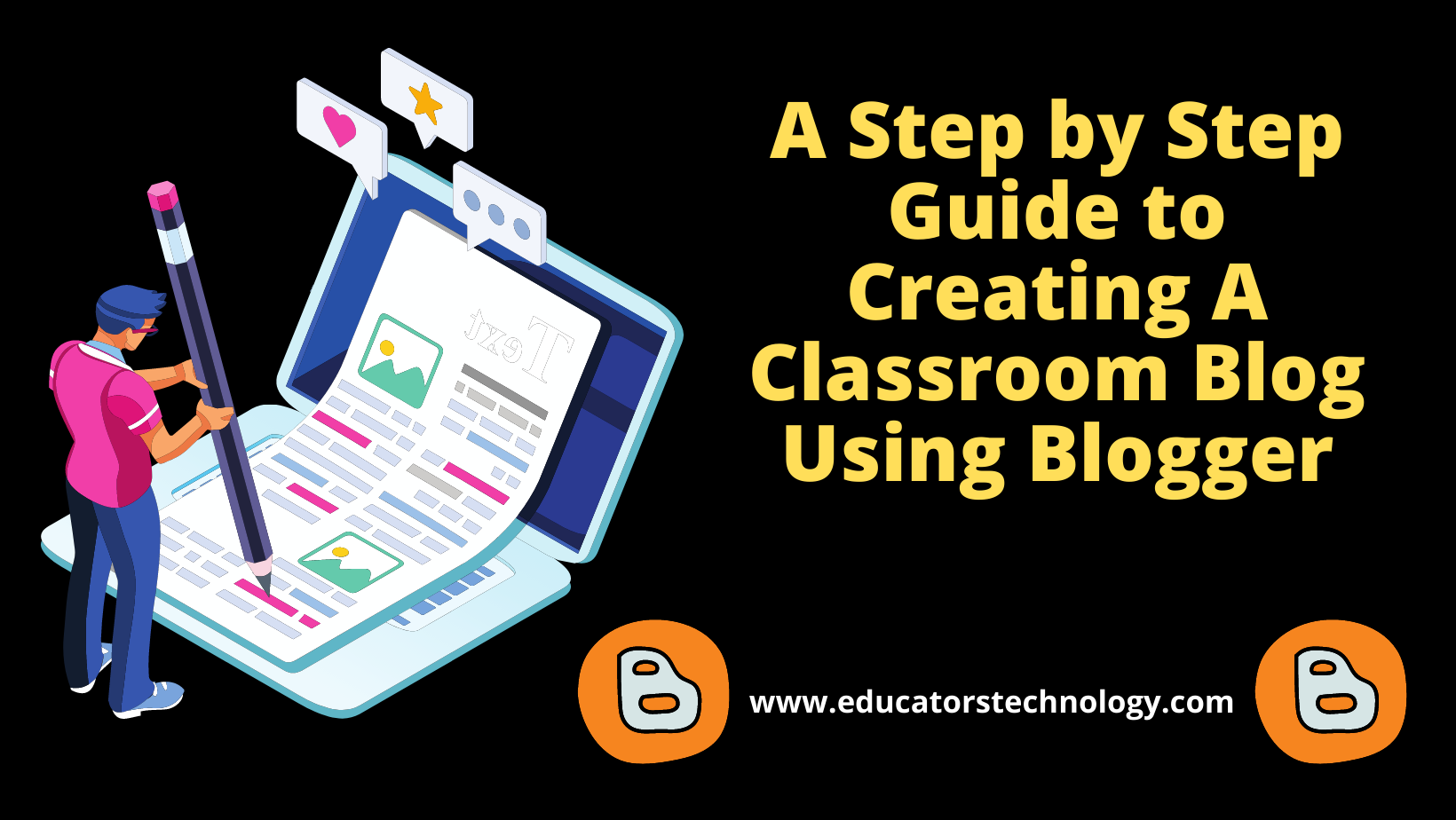 creating a classroom blog using Blogger