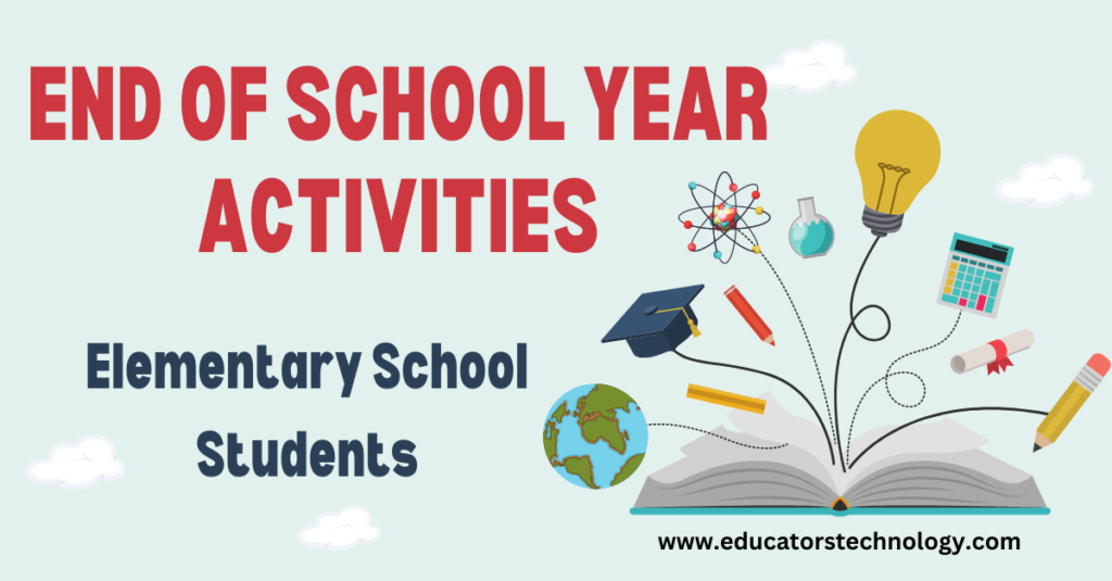 End of School Year Activities for Elementary Students