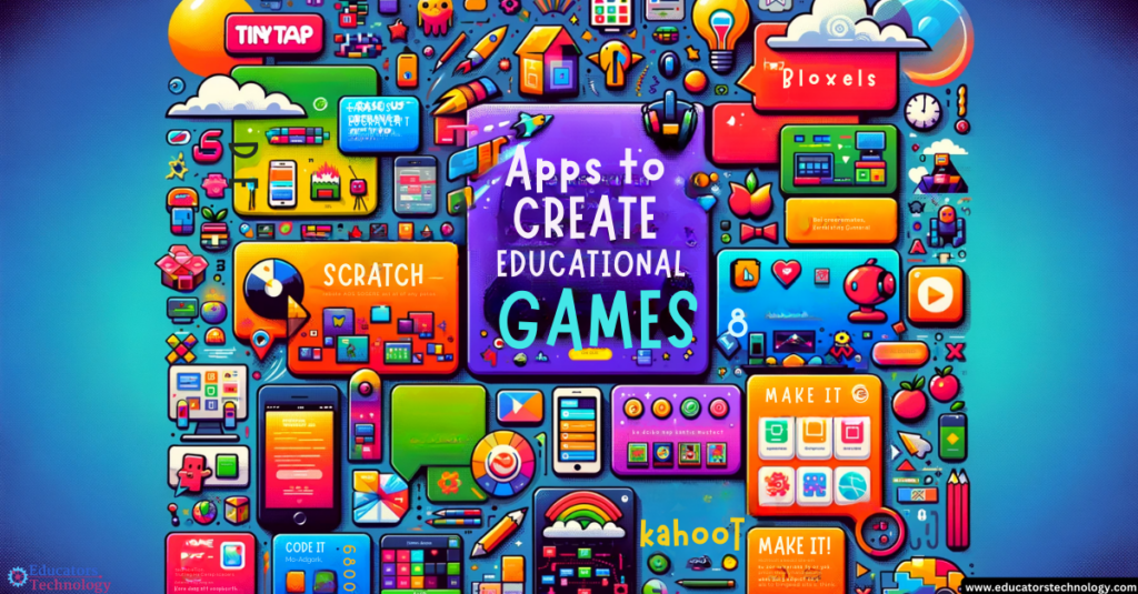 Apps for Creating Educational Games