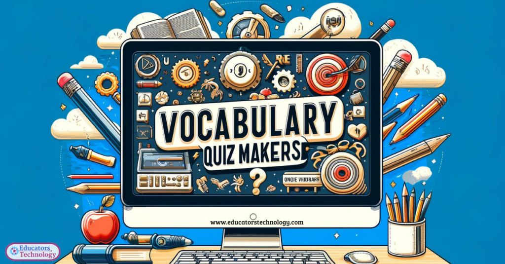 Vocabulary Quiz Makers
