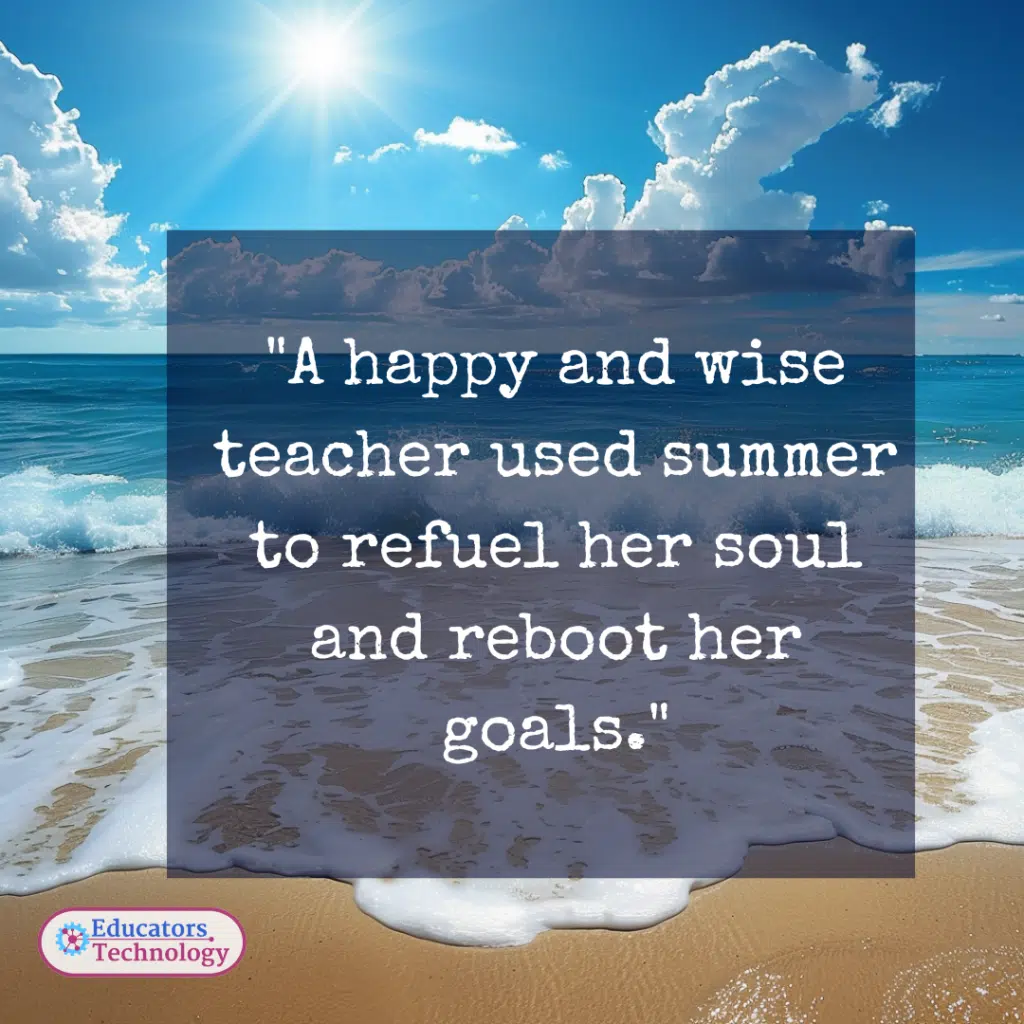 Teacher Summer Quotes