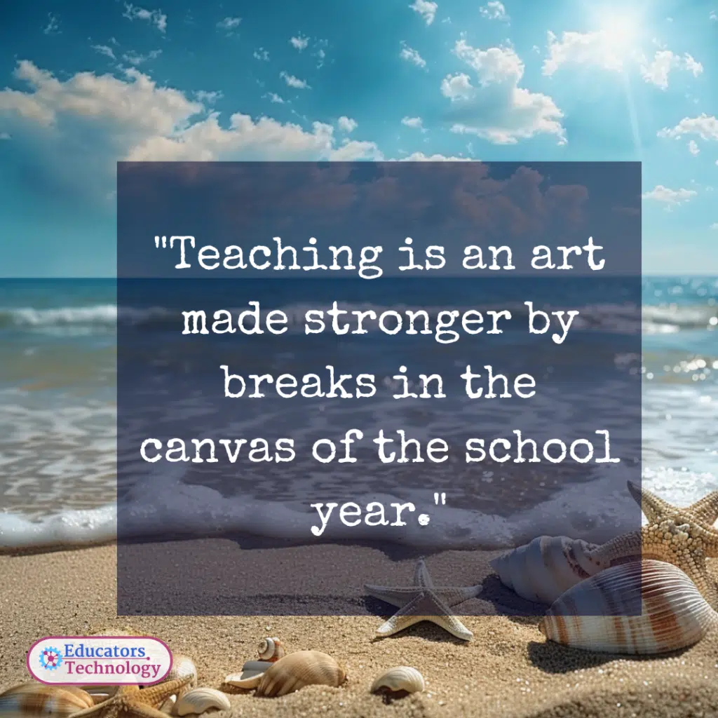 Teacher Summer Quotes