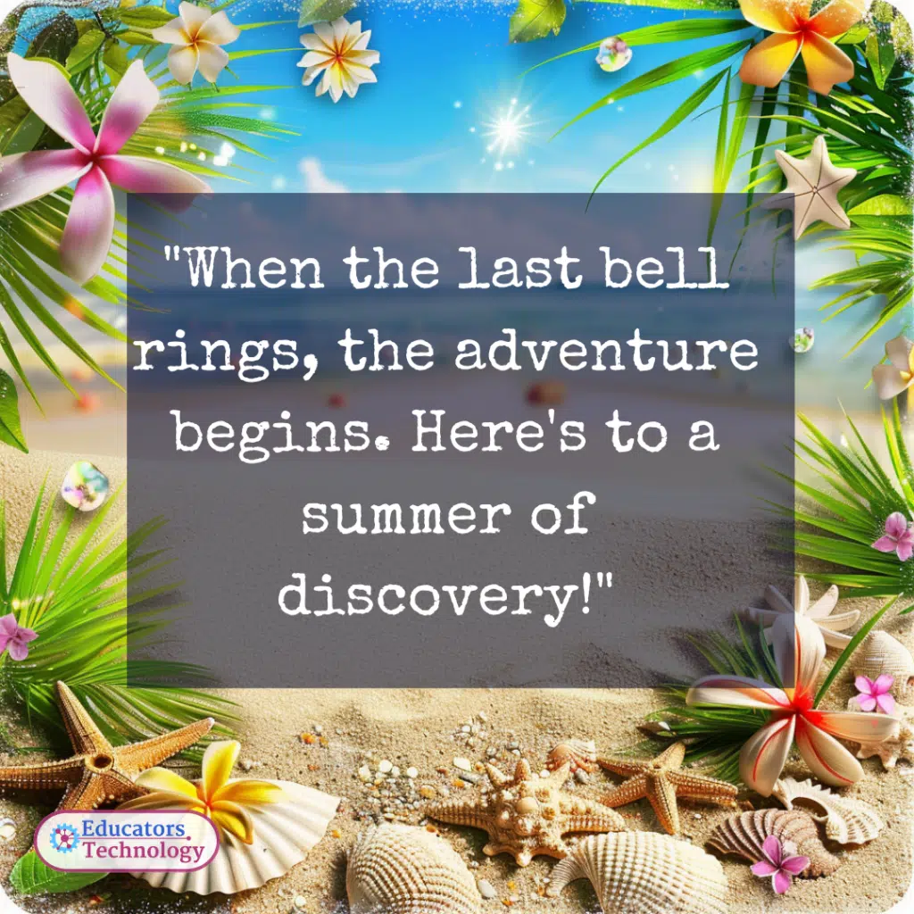 Teacher Summer Quotes