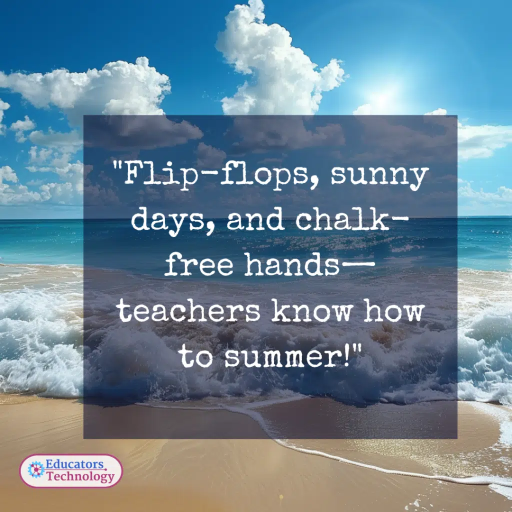 Teacher Summer Quotes