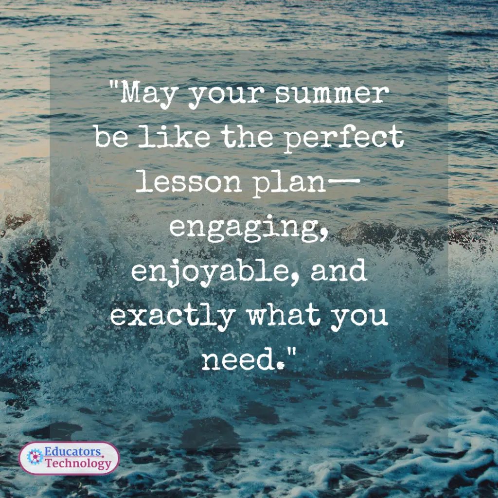 Teacher Summer Quotes