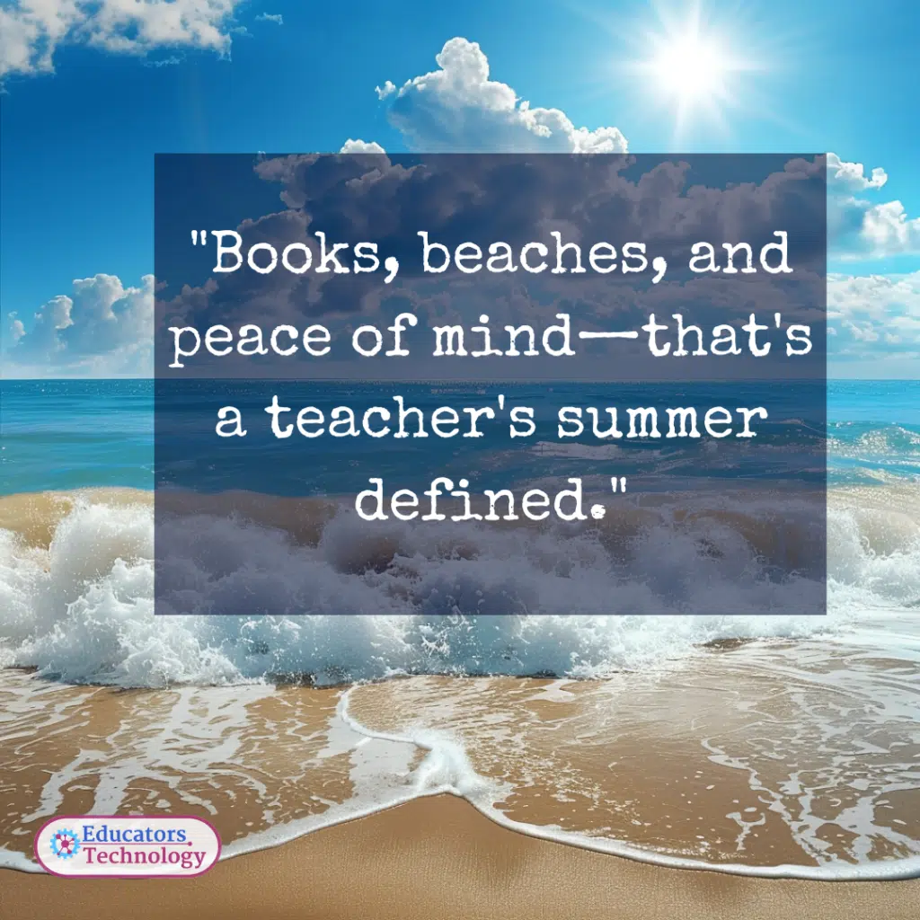 Teacher Summer Quotes
