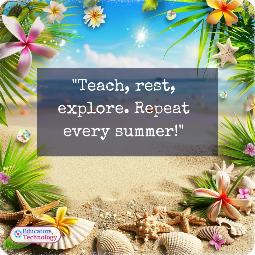 Teacher Summer Quotes