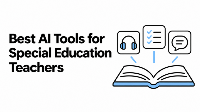 Best AI Tools for Special Education Teachers
