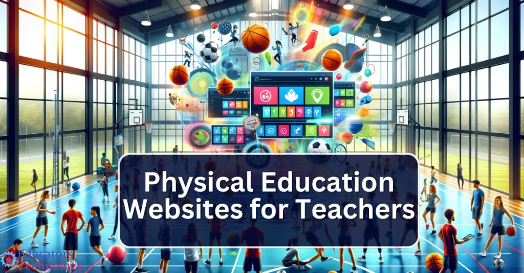 Physical Education Websites for Teachers