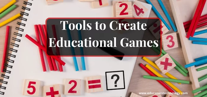 Tools to Create Educational Games