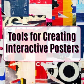 Tools for Creating Interactive Posters