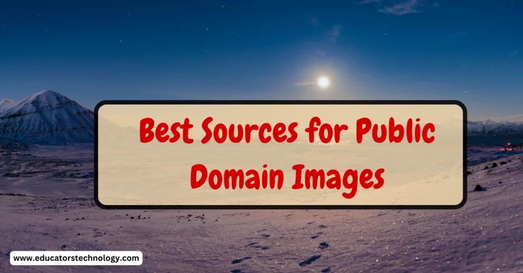 Sources of Free Images to Use for Educational Purposes