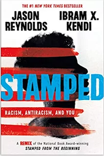 Stamped: Racism, Antiracism and You