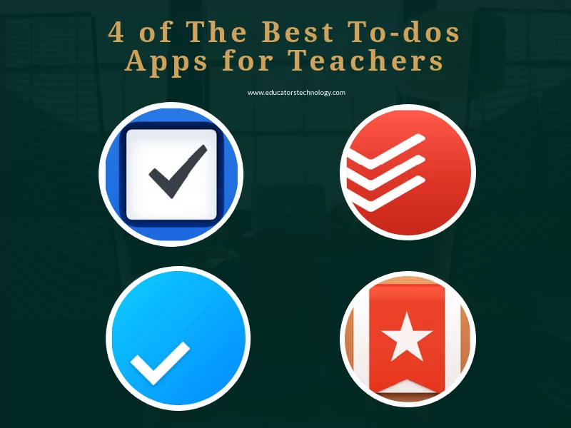 4 of The Best To-dos Apps for Teachers