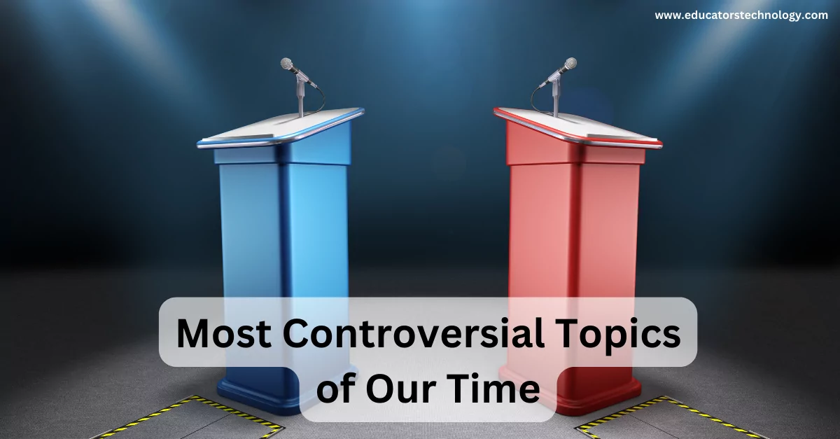 Controversial topics