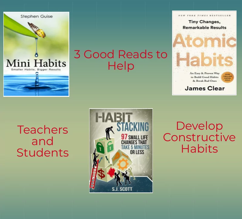 3 Good Reads to Help Teachers and Students Develop Constructive Habits