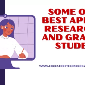 Best Apps for Researchers and Graduate Students