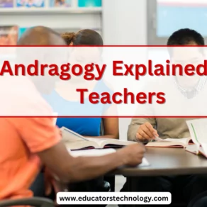 Andragogy: A Comprehensive Guide for Teachers and Educators