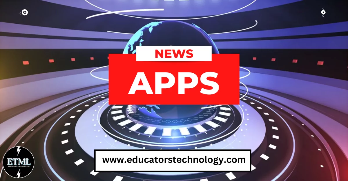 News apps for students