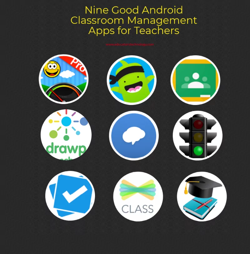 Nine Good Android Classroom Management Apps for Teachers