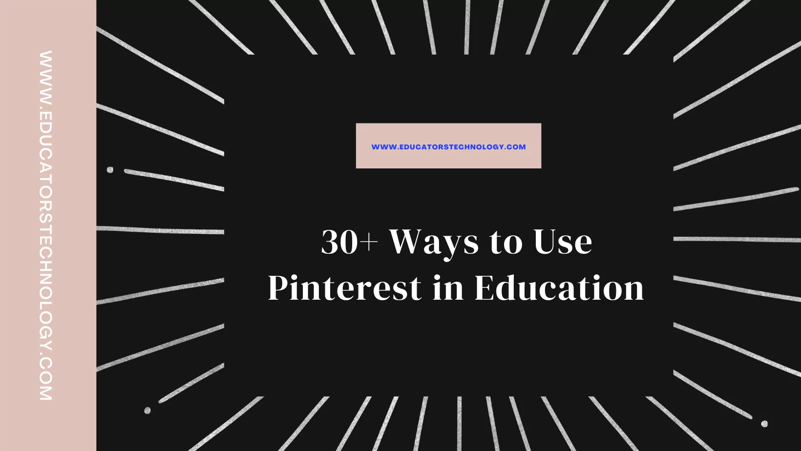Ways to use Pinterest in education