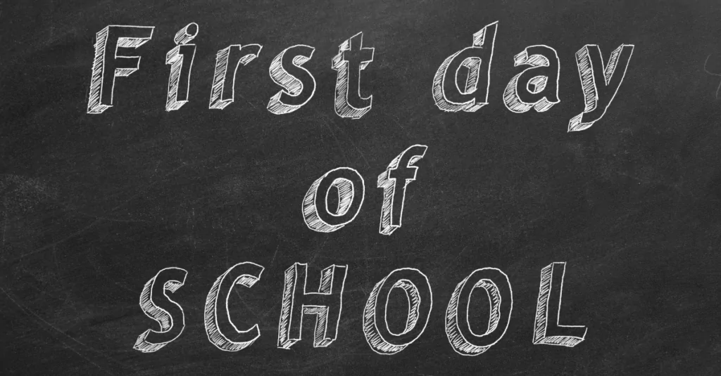 What to Do on The First Day of School