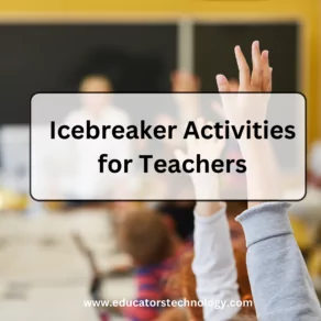 Icebreakers Activities for Teachers