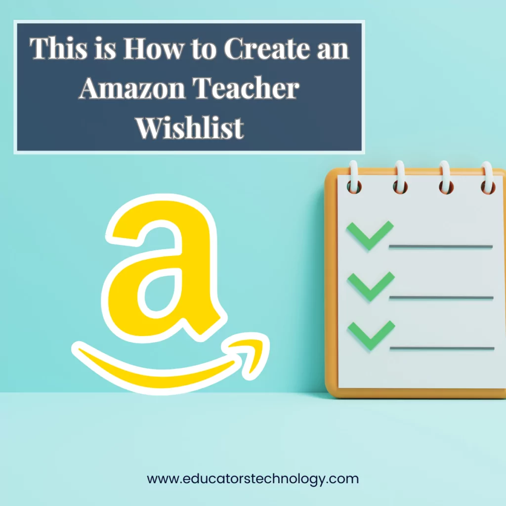 This is How to Easily Create an  Teacher Wishlist - Educators  Technology