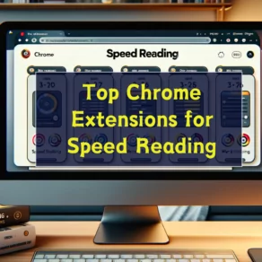 Chrome extensions for speed reading