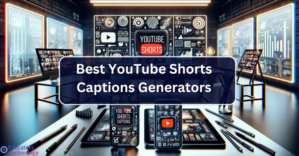 YouTube Shorts Captions Generators 