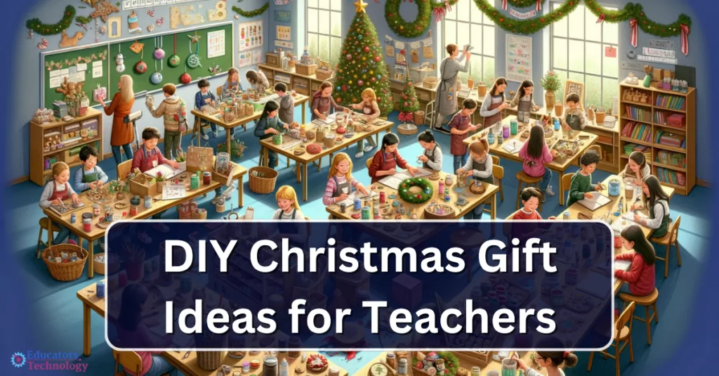 DIY Christmas Gift Ideas for Teachers