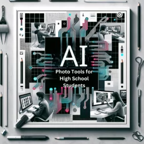 5 Best AI Photo Tools for High School Education