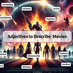 60 Adjectives to Describe Movies