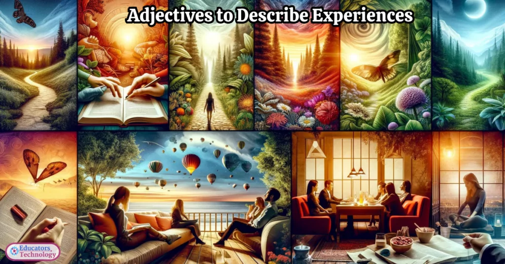 Adjectives to Describe Experiences