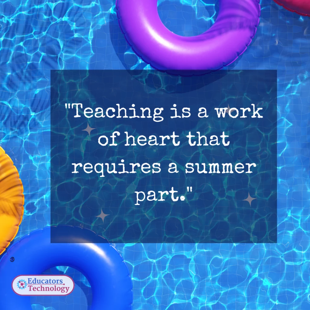 Teacher Summer Quotes